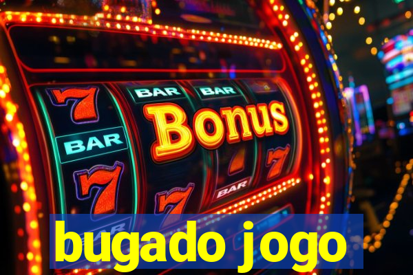 bugado jogo